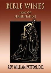 Cover of: Bible Wines | REV. WILLIAM PATTON