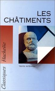 Cover of: Les Châtiments by Victor Hugo, Chantal de Biasi