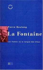 Cover of: La Fontaine: les Fables, ou, la langue des dieux