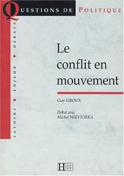 Cover of: Le conflit en mouvement