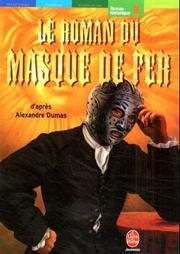 Cover of: Le roman du masque de fer