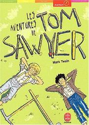 Cover of: Les aventures de Tom Sawyer by Mark Twain, Rozier-Gaudriault