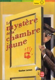 Cover of: Le Mystère de la chambre jaune