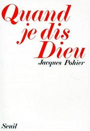 Cover of: Quand je dis Dieu