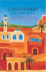 Ciao Asmara by Justin Hill