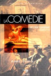 Cover of: comédie de l'âge classique (1630-1715)
