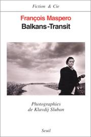 Balkans-transit by François Maspero