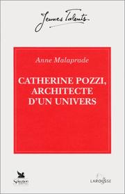 Catherine Pozzi, architecte d'un univers by Anne Malaprade