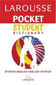 Cover of: Larousse Pocket Student Dictionary Spanish-English/English-Spanish (Larousse Pocket Student Dictionary) by Larousse
