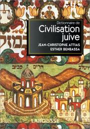 Cover of: Dictionnaire de civilisation juive: auteurs, œuvres, notions