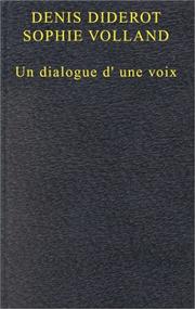 Cover of: Denis Diderot, Sophie Volland: un dialogue à une voix