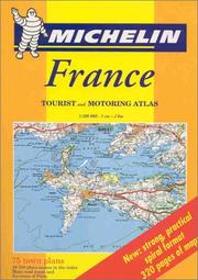 Cover of: Michelin France: Tourist and Motoring Atlas