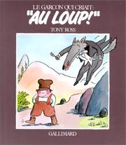 Cover of: Le garçon qui criait "au loup!" by Tony Ross