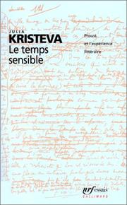 Cover of: Le temps sensible: Proust et l'expérience littéraire