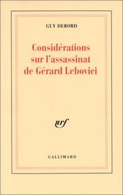 Cover of: Considérations sur l'assassinat de Gérard Lebovici