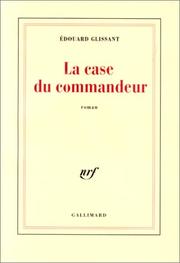 Cover of: La case du commandeur