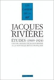 Cover of: Etudes: L'euvre critique de Jacques Riviere a La Nouvelle revue Francaise, 1909-1924 (Les cahiers de la NRF)