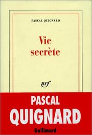 Cover of: Vie secrète by Pascal Quignard