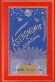 Cover of: Astronomie populaire: a general description of the heavens