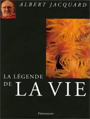 Cover of: La légende de la vie