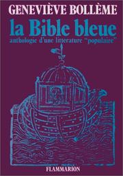 Cover of: La Bible bleue: anthologie d'une littérature "populaire"