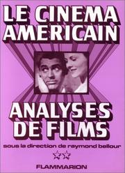 Cover of: Le Cinéma américain by Raymond Bellour, Patrick Brion