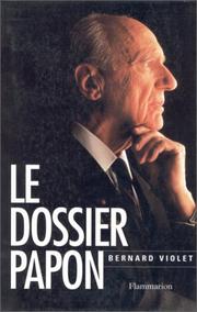 Le dossier Papon by Bernard Violet