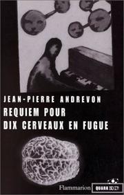 Cover of: Requiem pour dix cerveaux en fugue