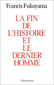 Cover of: La fin de l'histoire et le dernier homme