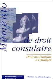 Cover of: Memento de droit consulaire: Droit des francais a l'etranger