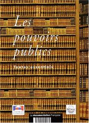 Cover of: Textes relatifs aux pouvoirs publics: constitution, lois organiques, textes législatifs et réglementaires.