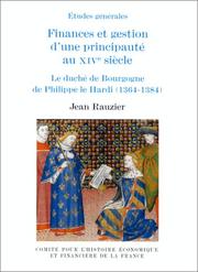 Finances et gestion d'une principauté au XIVe siècle by Jean Rauzier
