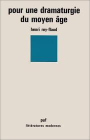 Cover of: Pour une dramaturgie du Moyen âge by Henri Rey-Flaud