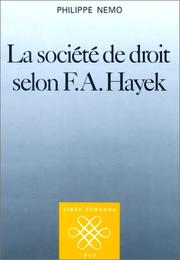 Cover of: La société de droit selon F.A. Hayek