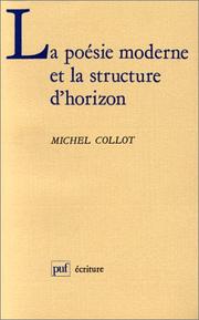 Cover of: La poésie moderne et la structure d'horizon