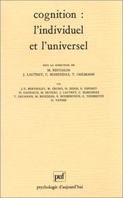 Cover of: Cognition by sous la direction de M. Reuchlin ... [et al.] ; par J.-Y. Bertholet ... [et al.].
