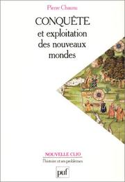 Cover of: Conquête et exploitation des nouveaux mondes: XVIe siècle