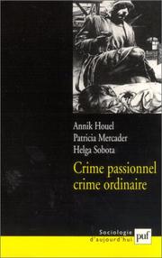 Cover of: Crime passionnel, crime ordinaire