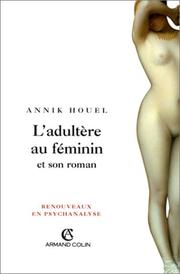 Cover of: L' adultère au féminin et son roman