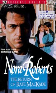 Return Of Rafe Mackade (Heartbreakers) by Nora Roberts