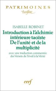 Cover of: Introduction à l'alchimie intérieure taoïste: de l'unité et de la multiplicité