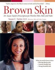 Cover of: Brown Skin: Dr. Susan Taylor's Prescription for Flawless Skin, Hair, and Nails