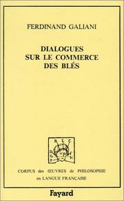 Cover of: Dialogues sur le commerce des bleds