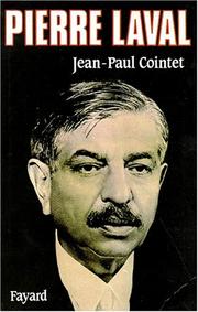 Pierre Laval by Jean-Paul Cointet