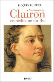 Cover of: Mademoiselle Clairon, comédienne du roi