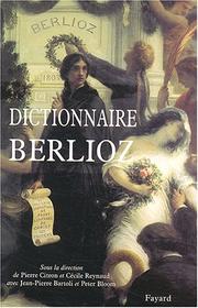 Cover of: Dictionnaire Berlioz