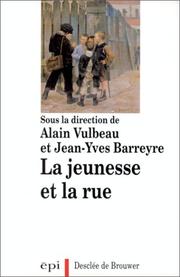 Cover of: La jeunesse et la rue