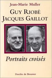 Cover of: Guy Riobé, Jacques Gaillot: portraits croisés