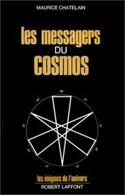 Cover of: Les messagers du cosmos