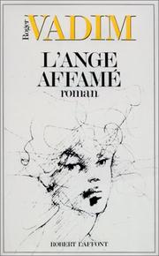 Cover of: L' ange affamé: roman